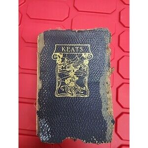 Keats the poetic works of John Keats 1895 hardbound